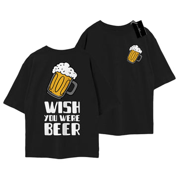 Wish You Were Beer Oversized T-Shirt