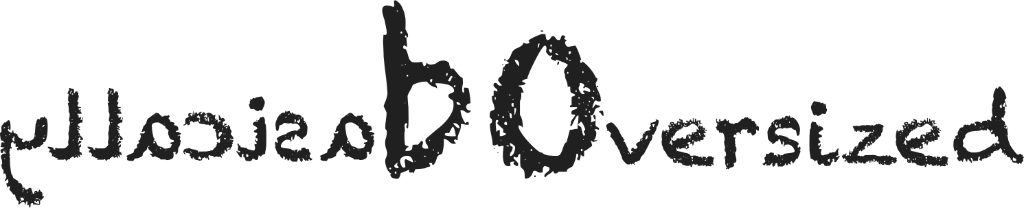 Basically Oversized